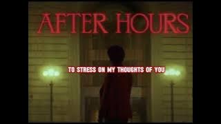 The Weekend - After Hours (lyrics)