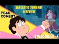 Sarcastic Summary: Steven Universe Future Episodes 2-4