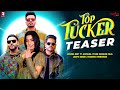 Top Tucker Teaser | Uchana Amit |ft.| Badshah, Yuvan Shankar Raja, Rashmika Mandanna | Jonita Gandhi