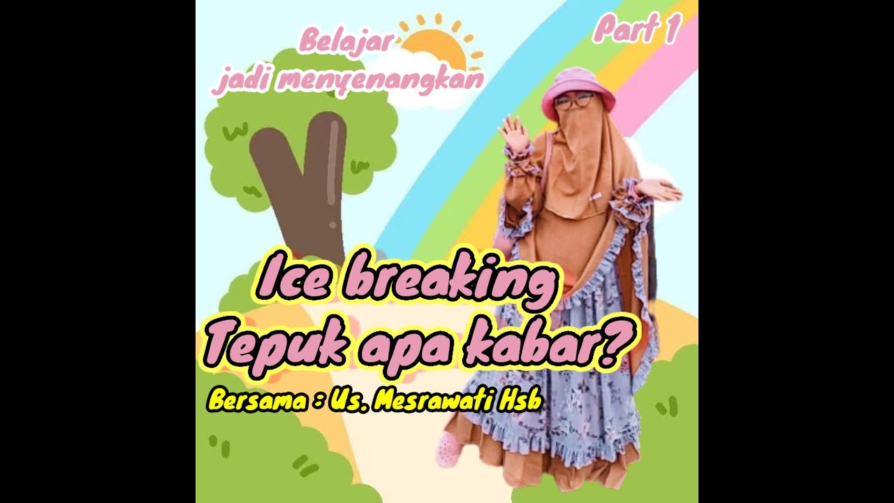 ICE BREAKING TEPUK APA KABAR YouTube ice-breaking-tepuk-apa-kabar-youtube