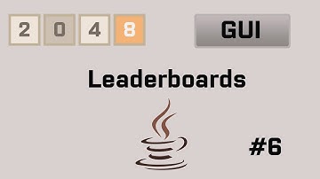 Java 2048 Gui Tutorial #6 Leaderboards
