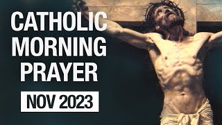 Catholic Morning Prayer November 2023 | Prayers