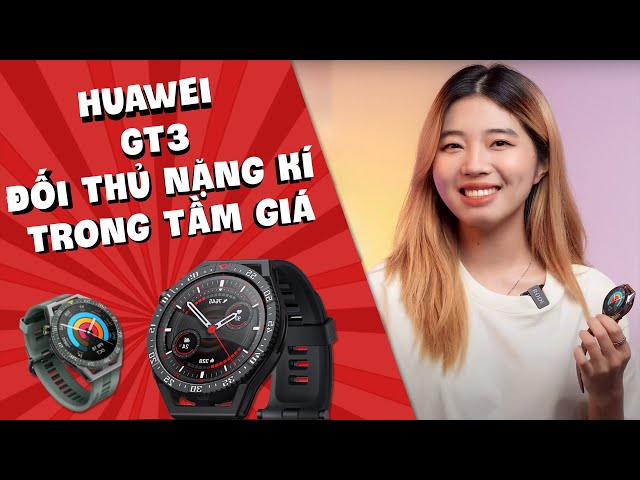 HUAWEI WATCH GT3 - Đối thủ nặng kí của nhiều chiếc đồng hồ