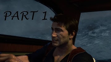 Uncharted 4 - A Thief’s End Walkthrough Gameplay Part 1 - INTRO