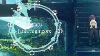 ---✪hika nightcore✪ - Hotaru - FujitaMaiko