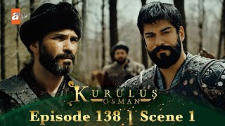 Kurulus Osman Urdu | Season 3 Episode 138 Scene 1 | Osman Sahab jagah par hai