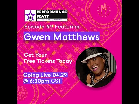Performance Feast Episode #9: Gwen Matthews