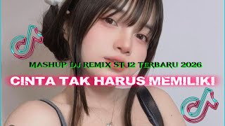DJ REMIX CINTA TAK HARUS MEMILIKI (ST 12) SLOW BASS FULLSONG TERBARU VIRAL TIKTOK 2026