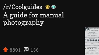 A guide for manual photography (/r/coolguides | Cool Guides Reddit)