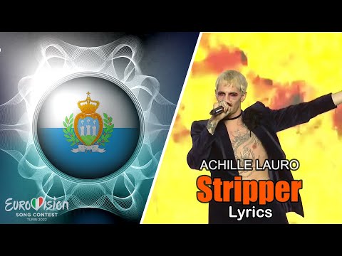 Achille Lauro - Stripper (Lyrics) San Marino. Eurovision 2022