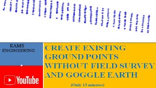 Create existing ground points without field survey and Google Earth