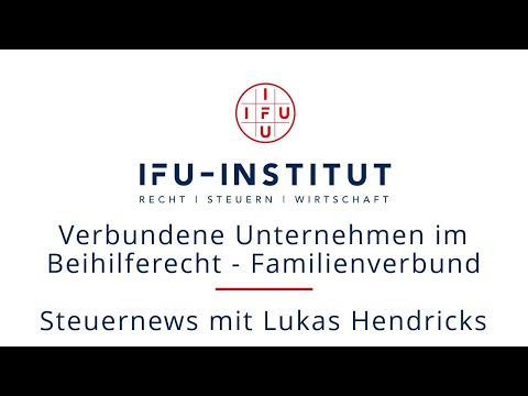 News Überbrückungshilfe: Verbundene Unternehmen im Beihilferecht - Vorsicht bei Familienverbindungen