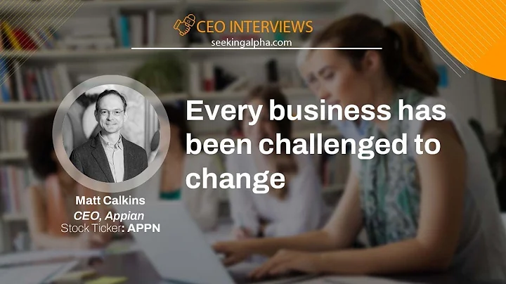 Appian CEO Matt Calkins - Moving At The Speed Of Change (Clip)