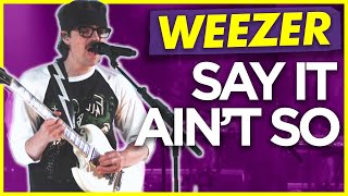 Weezer - SAY IT AIN&#39;T SO: Absolute Radio