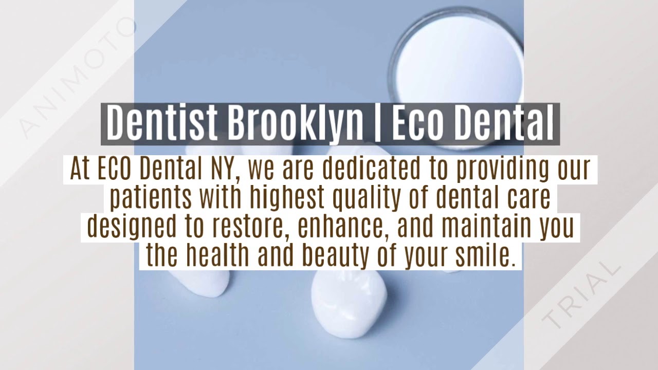 Dentist Brooklyn Eco Dental YouTube