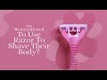 Are women allowed to use razor to shave their body? | IslamQ&A