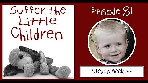 Suffer the Little Children Podcast - Episode 81: S...