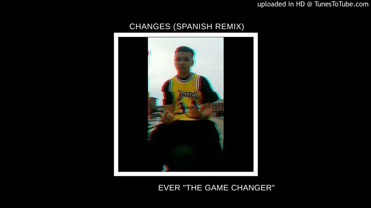 在 YouTube 上观看 Ever G - Changes (Spanish Remix) 在 YouTube 上观看 Ever G - Changes (Spanish Remix)