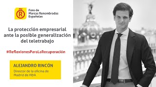 #ReflexionesParaLaRecuperación: La protección empresarial ante la generalización del teletrabajo