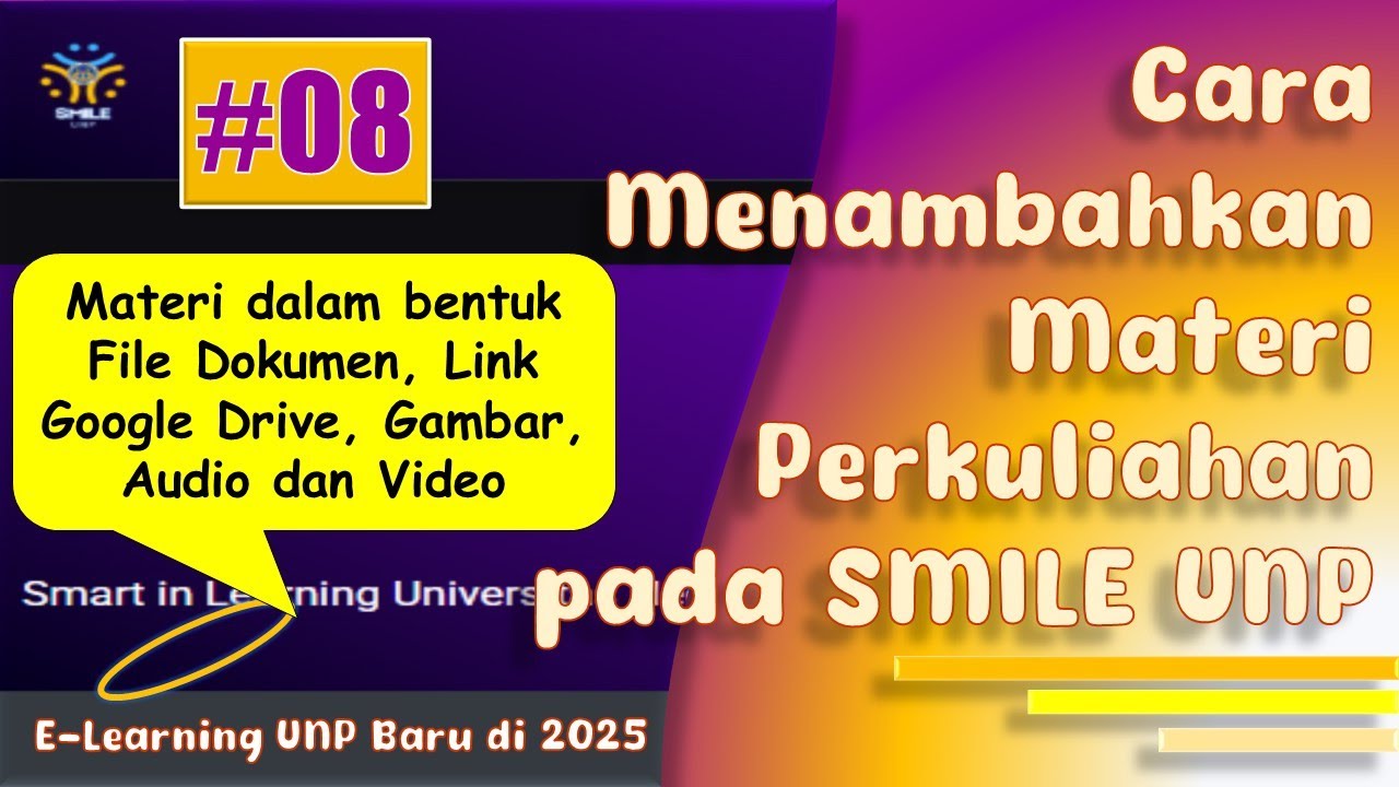 #8 SMILE UNP l Cara Memasukkan Materi dalam bentuk File, Link, Audio ...