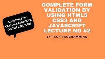Complete Validation Form By Using Html5 Css3 And JavaScript Lecture No#2