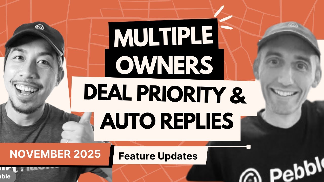 Multiple Owners, Deal Priority & Auto Replies 🎉  (November 2025 Features Update)