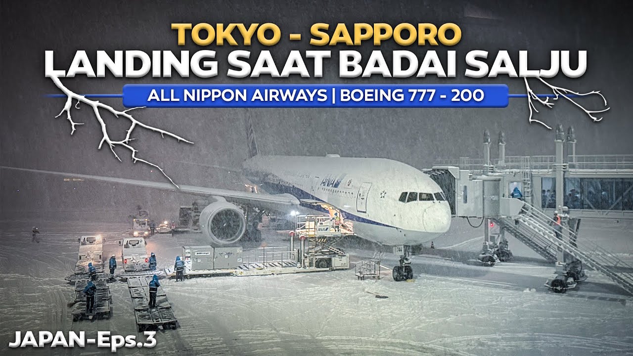 JAPAN - Eps.3 | MENEGANGKAN , LANDING SAAT BADAI SALJU ‼️ Jakarta - Tokyo - Sapporo By Pesawat ANA.