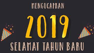 Video Ucapan Tahun Baru 2019