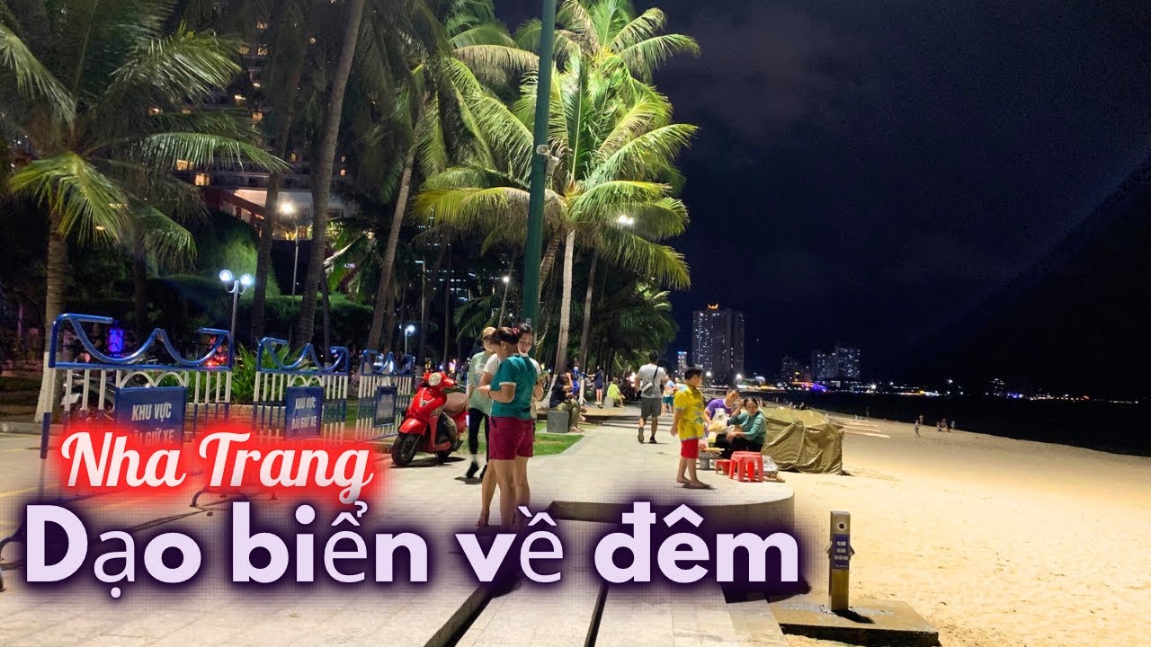 Bờ Biển Nha Trang Về Đêm | Bờ Biển Nhộn Nhịp Du Khách & Người Dân Tập Thể Thao 