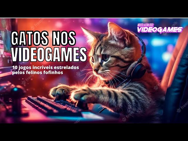 Retina Desgastada: Os Dez Melhores Gatos do Mundo dos Jogos Eletrônicos