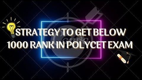 STRATEGY TO GET BELOW 1000 RANK IN POLYCET EXAM 😎👩‍🎓
