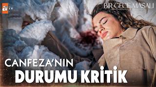 Canfeza Çatıdan Düştü - Bir Gece Masalı 12. 