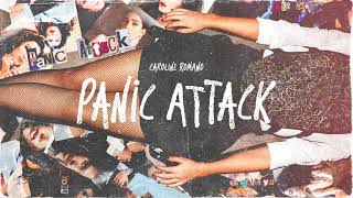 Caroline Romano - Panic Attack (Official Audio Stream)