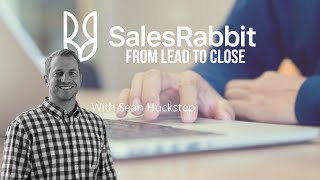 SalesRabbit Basics Webinar | Lead to Close | May 2022 screenshot 3