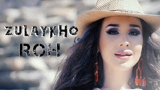 Зулайхо - Рох (2017) | Zulaykho - Roh (2017)