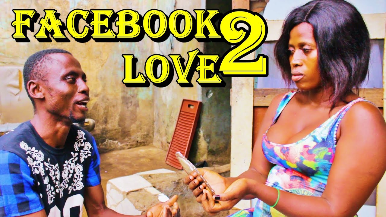 Facebook Love 2 - Sierra Network Comedy - Sierra Leone