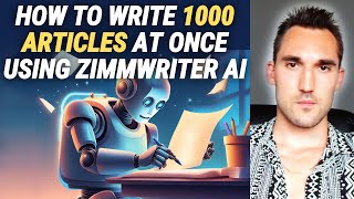 How to Write 1000 SEO Articles At Once With Zimmwriter AI