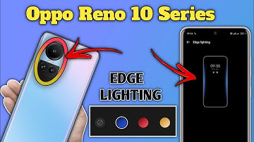 How To Use Edge Light In Oppo Reno 10 5G | Oppo Reno 10 Mai Edge Light Kaisa Set Kare | Oppo Reno 10