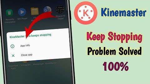 Kinemaster Keeps Stopping Problem | Kinemaster Problem Solve | How To Fix Kinemaster Keeps Stopping