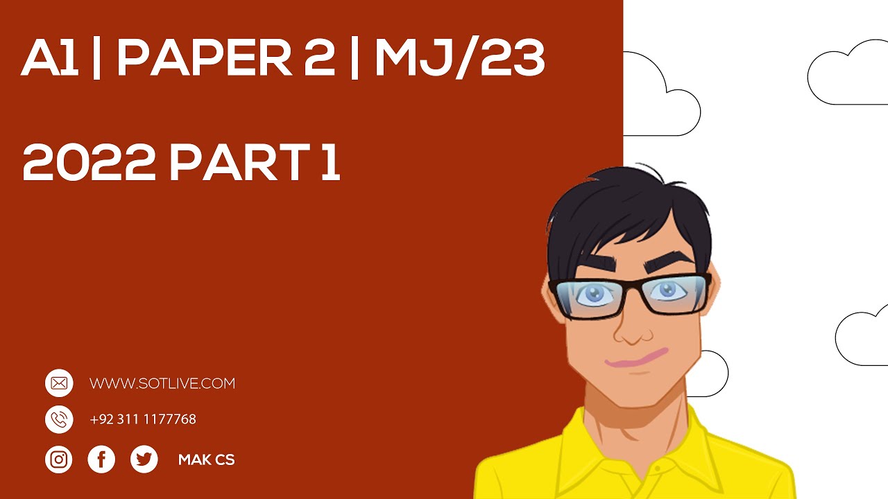 A1 Paper 2 MayJune 2022 23 Part 1 CS MAK CS YouTube A1 Paper 2 MayJune 2022 23 Part 1 CS MAK CS YouTube