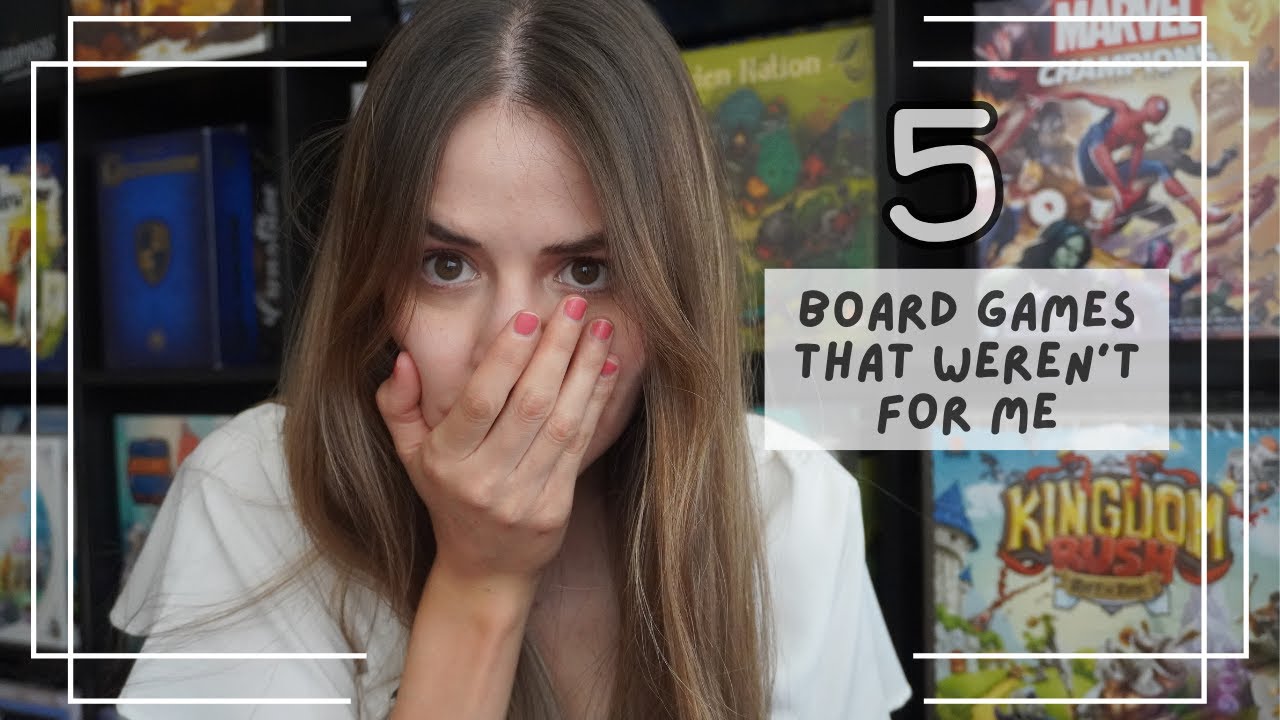 5 Board games that weren't for me