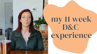 My 11 week missed miscarriage and D&C experience