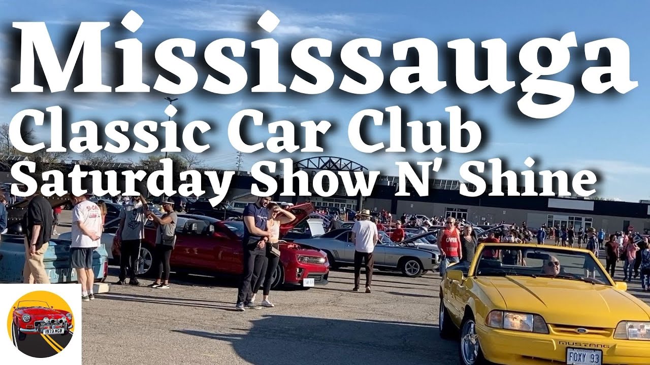 Mississauga Classic Car Club MCCC 2022 Show N’ Shine at Dixie