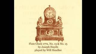 Flute Clock 1772, No. 13 & No. 15