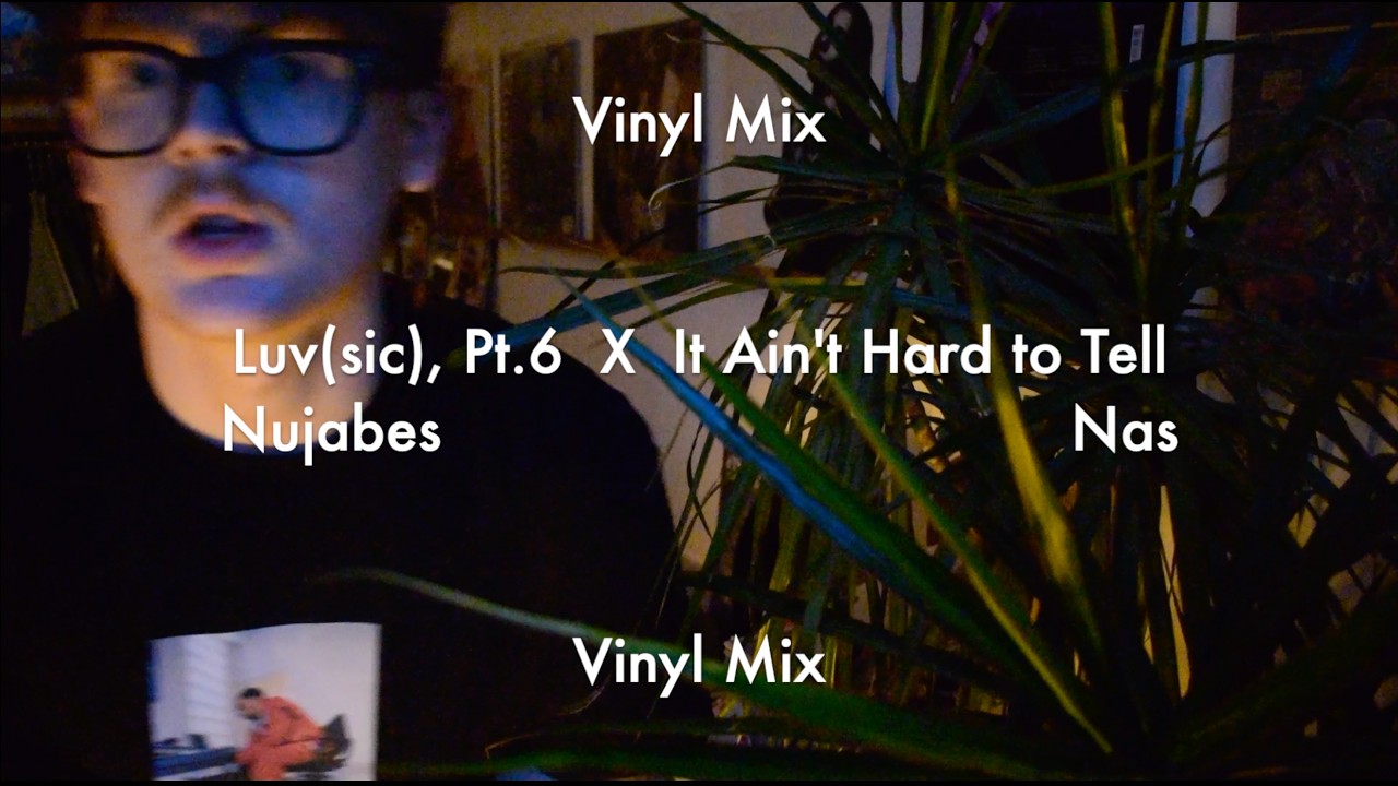 Luv(sic), Pt.6 x It Ain't Hard to Tell (Vinyl Mix) | Nas x Nujabes