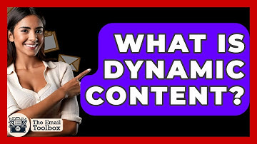 What Is Dynamic Content? - TheEmailToolbox.com