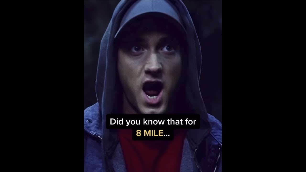 Did you know that for 8 MILE...