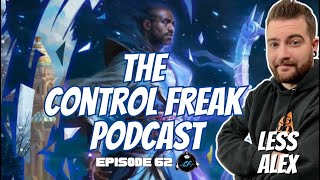 Celebrity Azorius Control is Tier One Again in Standard!? | The Control Freak Podcast Profile