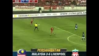 Malaysia vs Liverpool ( Friendly match)