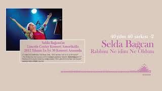 Rabbim Ne İdim Ne Oldum - Selda Bağcan | 40 Yılın 40 Şarkısı 2 Resimi